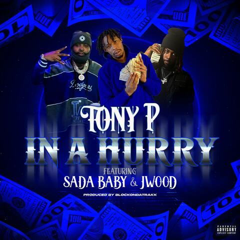 IN A HURRY (feat. Sada Baby & J Wood)