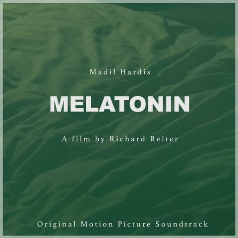 Melatonin (Original Motion Picture Soundtrack)