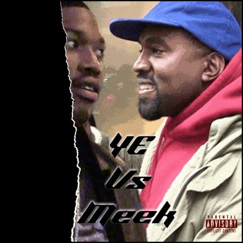 YE vs Meek Way (feat. YE & MEEK)