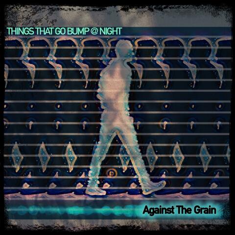 Against The Grain