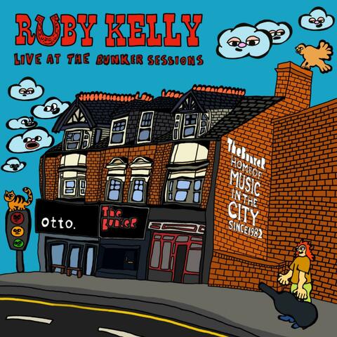 Ruby Kelly (Live at The Bunker Sessions)