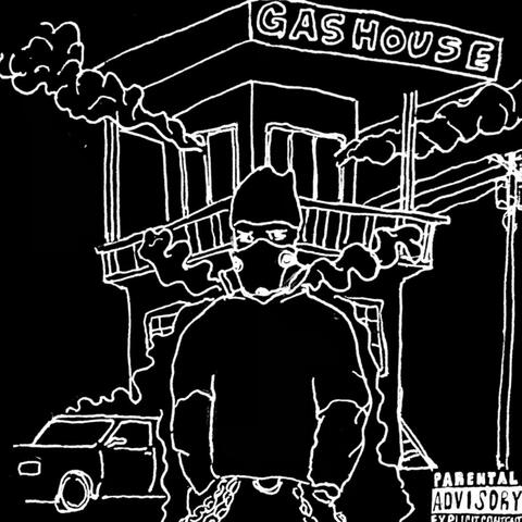 GAS HOUSE