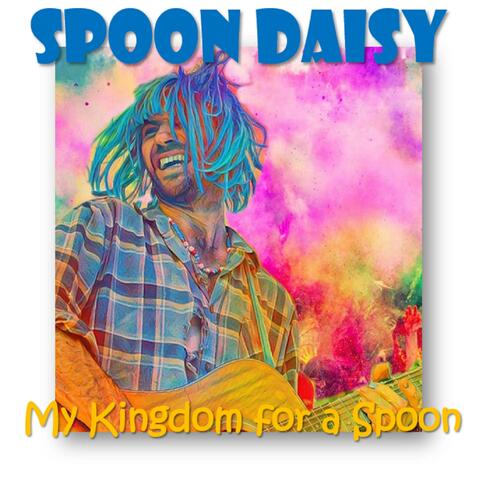 My Kingdom for a Spoon