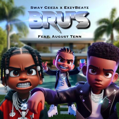 Brus (feat. ExzyBeatz & August Tenn)