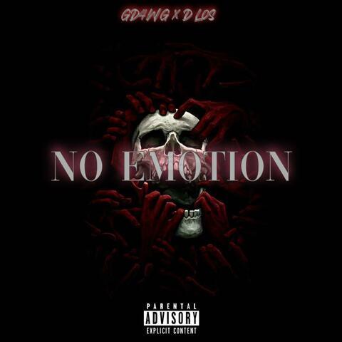 No emotion (feat. GD4WG)