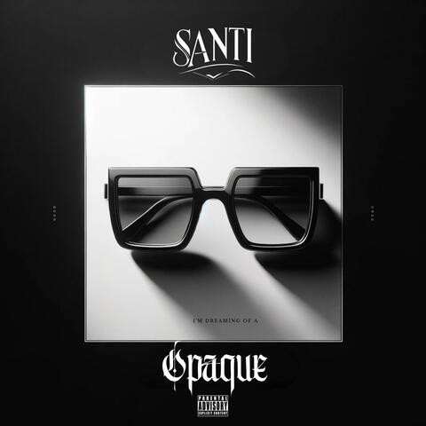 Opaque