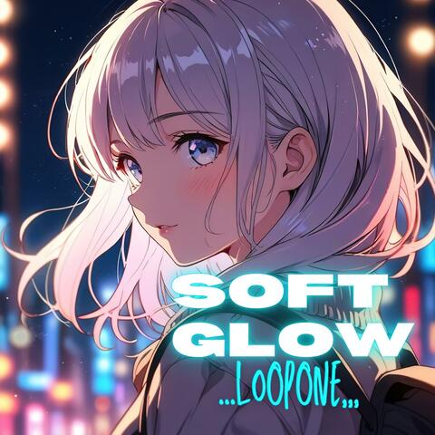 Soft Glow
