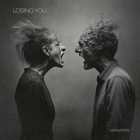Losing you