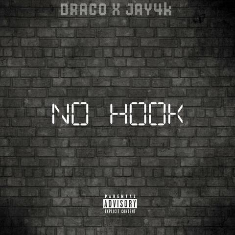 No Hook (feat. YNG DRACO)