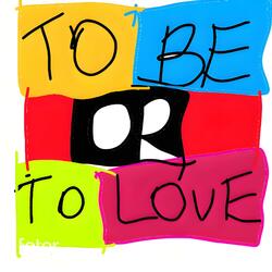 To Love