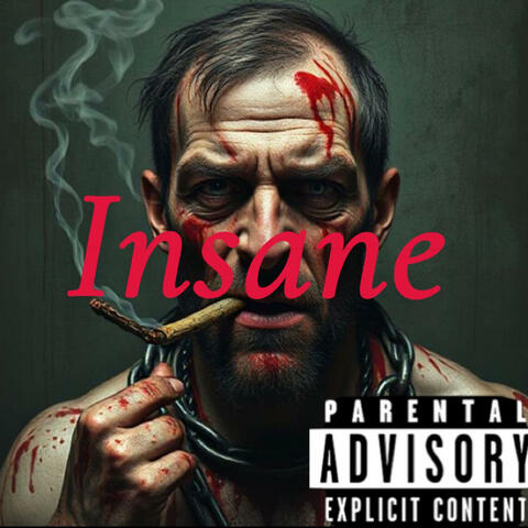 INSANE