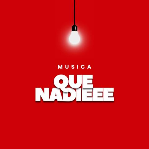 Que Nadie