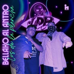 Los de la plancha (B3llako al antro S22 Sesiones)