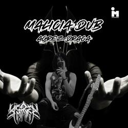 Agrez (Draca (Malicia Dub S22 Sesiones)