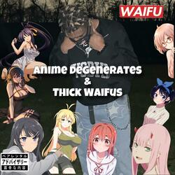 2D Girls and Thick Traps