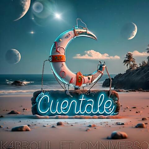 CUENTALE...... (feat. Omniverso)