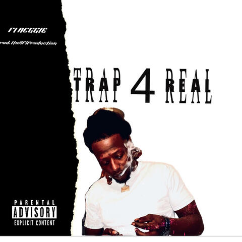 Trap 4 Real