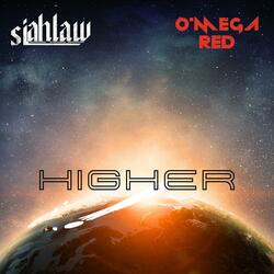 Higher (feat. Siahlaw)