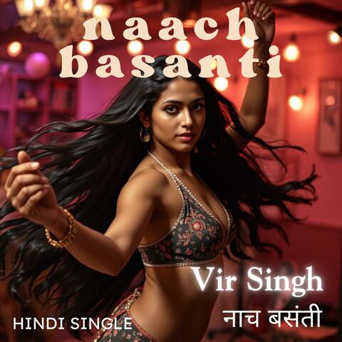 Naach Basanti (Hindi)