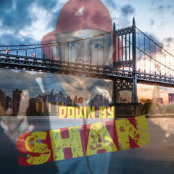 Down By Shan (Cold Chillin')