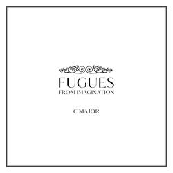 Fugue From Imagination: C Major