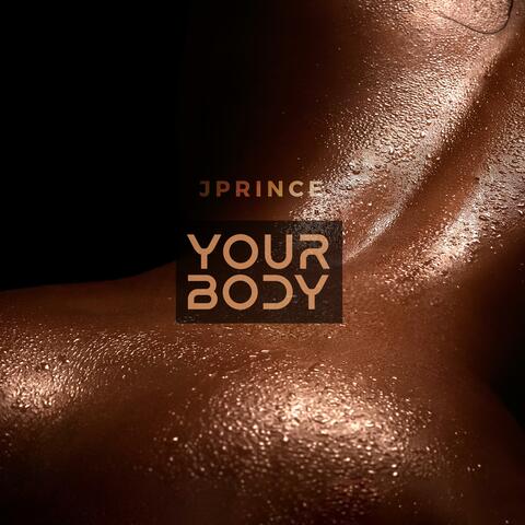 Your body