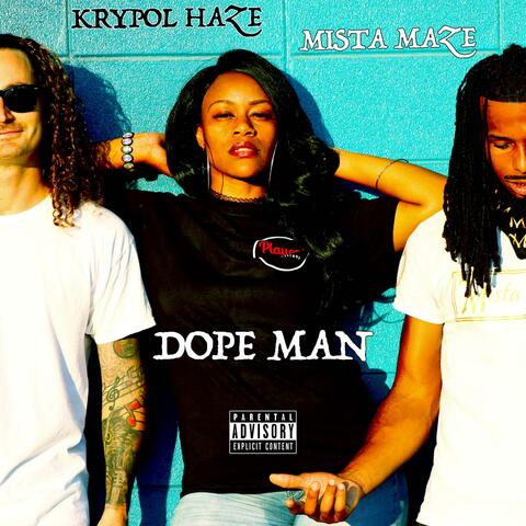 Dope Man (feat. Krypol Haze)
