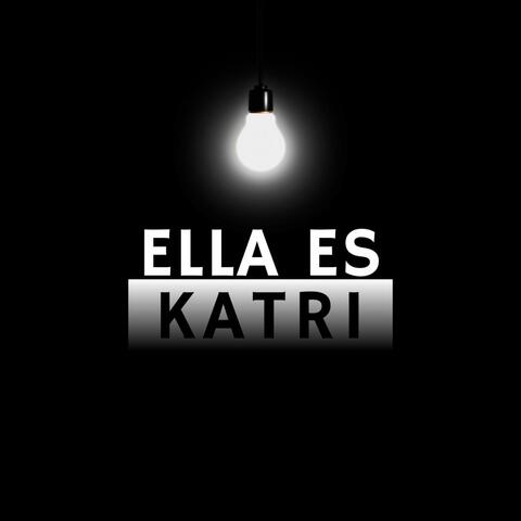 Ella es Katri