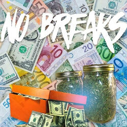 No Breaks (feat. Maniac)