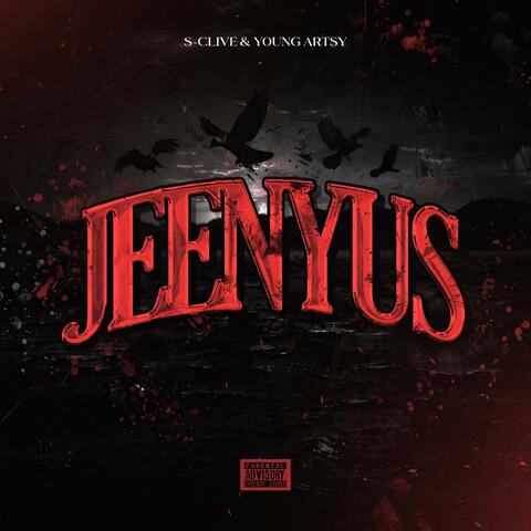 JEENYUS (feat. Yung Artsy)