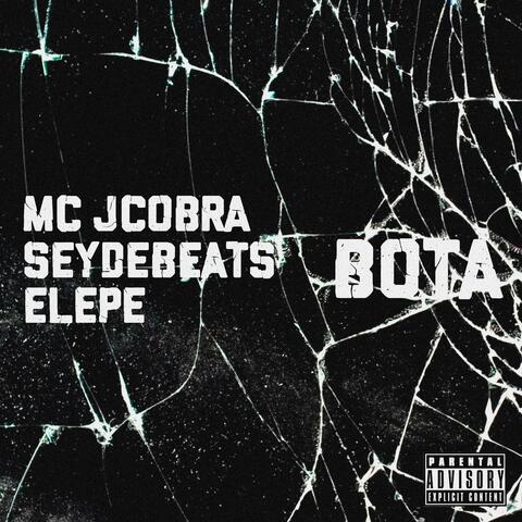 BOTA (feat. Seydebeats & ElePé)