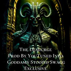 The Demiurge