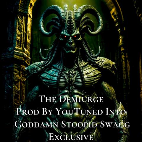 The Demiurge