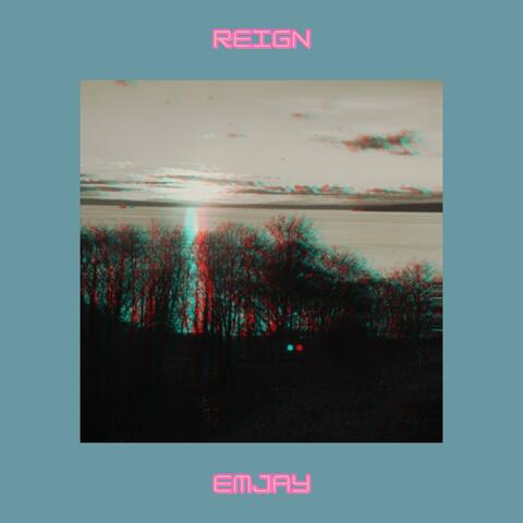 REIGN