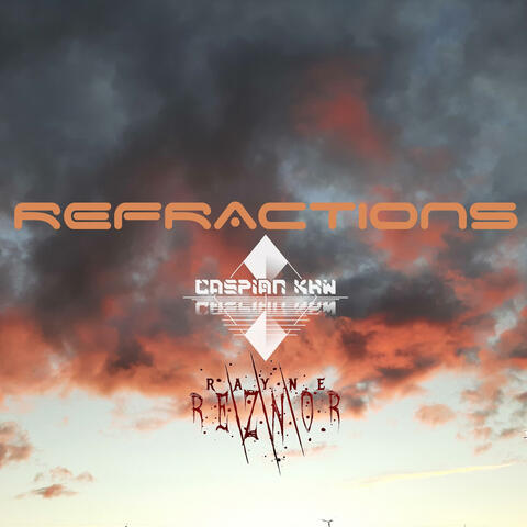 Refractions (feat. Rayne Reznor)