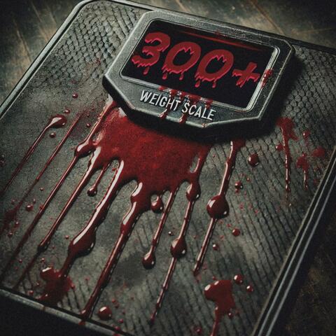 300+