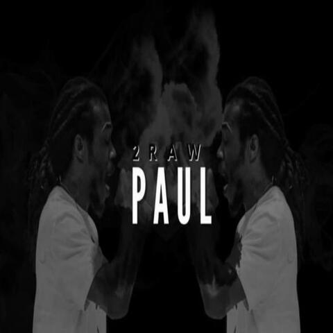 2raw paul ent