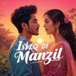 Ishq Di Manzil
