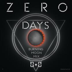 Zero Days (Burning Moon Mix)