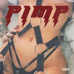 Pimp (feat. YR Flashy)