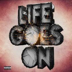Life Goes on (feat. YR Flashy)