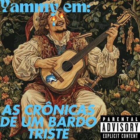 As Crônicas de um bardo triste