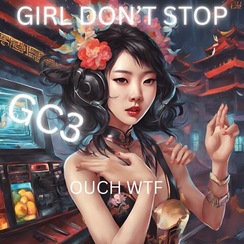 Girl Don't Stop