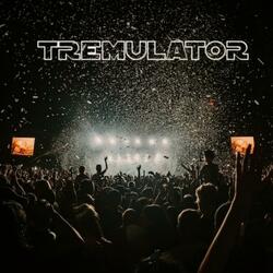 TREMULATOR