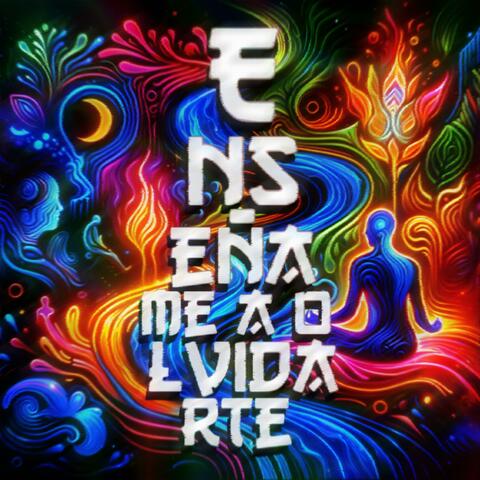 Enseñame a Olvidarte