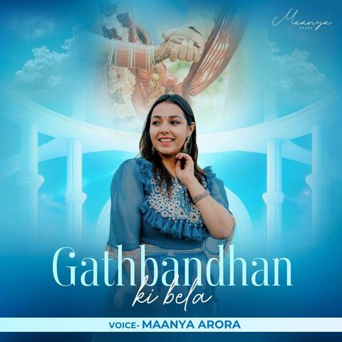 Gathbandhan ki bela