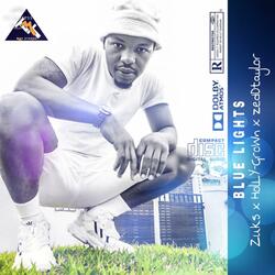 Zukxs|Blue Lights (feat. HolLYGroWn & zedDTaylor)