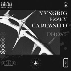 PHONE (feat. Ezzey & Carimsito)