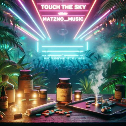 Touch The Sky