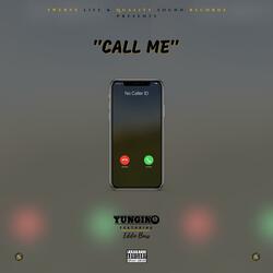 Call Me (feat. Eddie Bars)